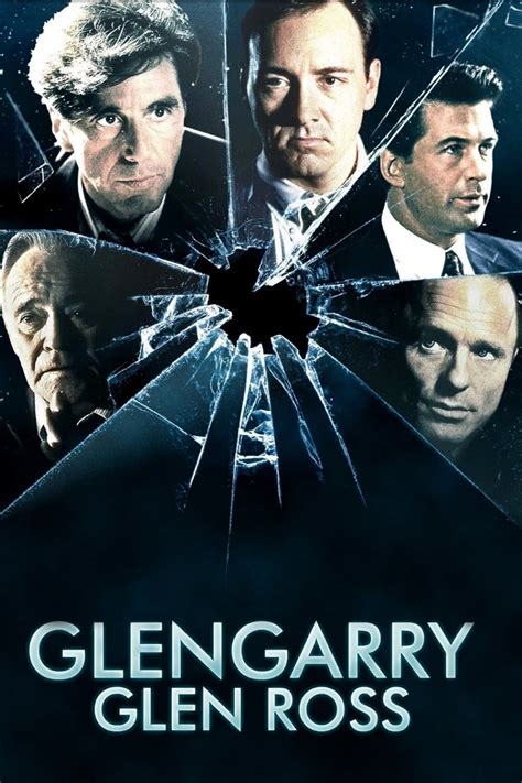 Glengarry Glen Ross .